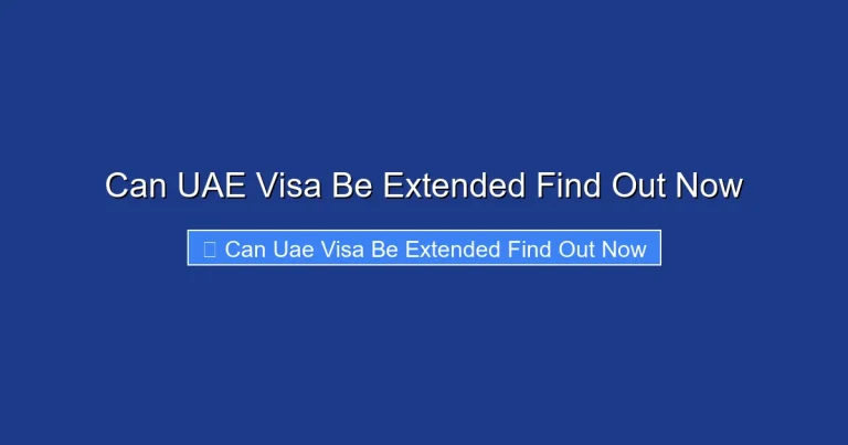 Can UAE Visa Be Extended Find Out Now