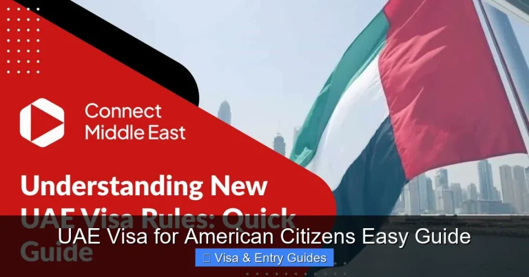 UAE Visa for American Citizens Easy Guide UAE Visa for American Citizens Easy Guide