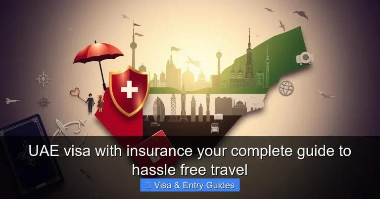 UAE visa with insurance your complete guide to hassle free travel