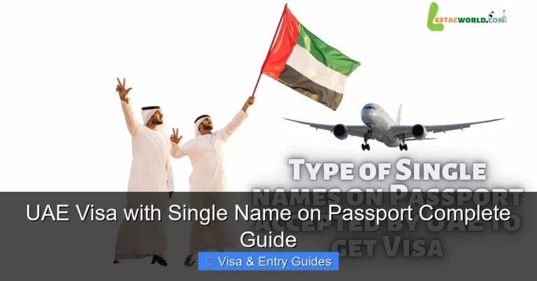UAE Visa with Single Name on Passport Complete Guide
