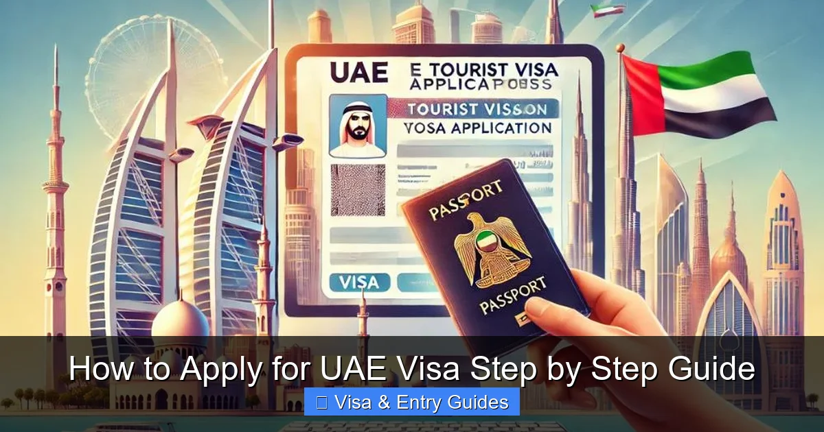 How to Apply for UAE Visa Step by Step Guide