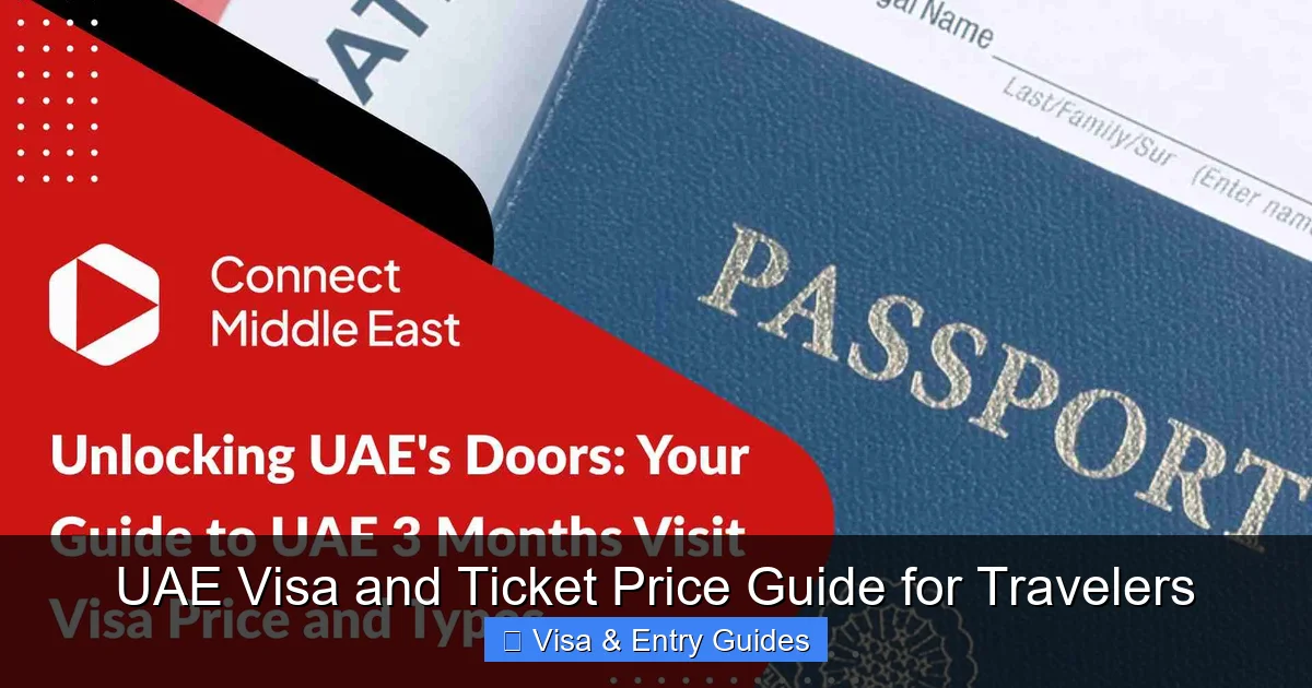 UAE Visa and Ticket Price Guide for Travelers