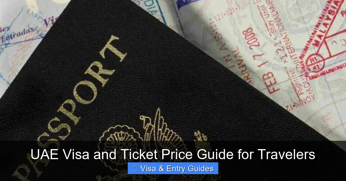 UAE Visa and Ticket Price Guide for Travelers