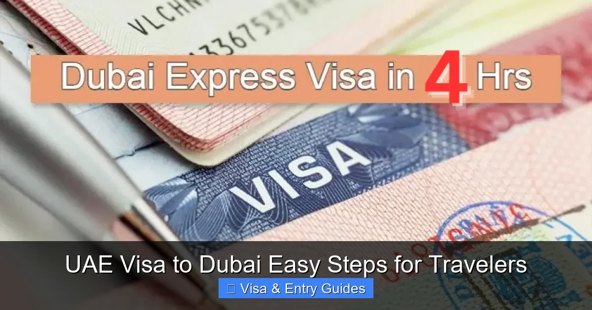 UAE Visa to Dubai Easy Steps for Travelers