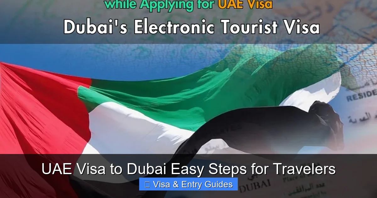 UAE Visa to Dubai Easy Steps for Travelers