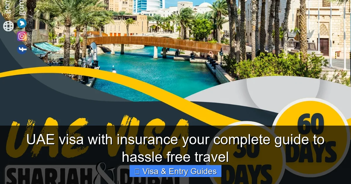 UAE visa with insurance your complete guide to hassle free travel