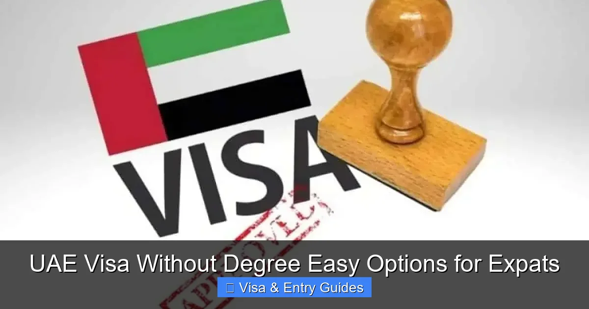 UAE Visa Without Degree Easy Options for Expats