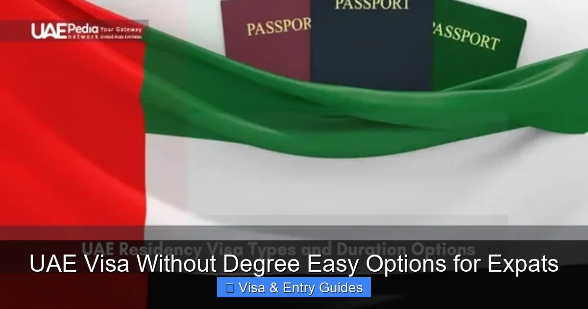 UAE Visa Without Degree Easy Options for Expats