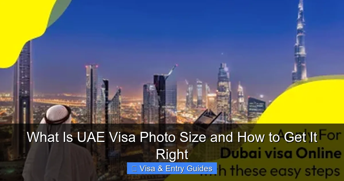What Is UAE Visa Photo Size and How to Get It Right