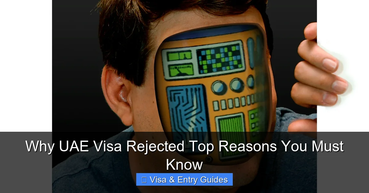 Why UAE Visa Rejected Top Reasons You Must Know