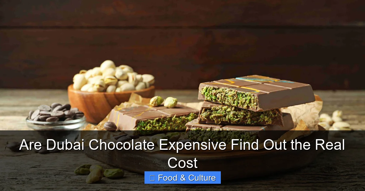Are Dubai Chocolate Expensive Find Out the Real Cost