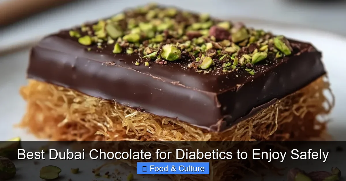 Best Dubai Chocolate for Diabetics to Enjoy Safely