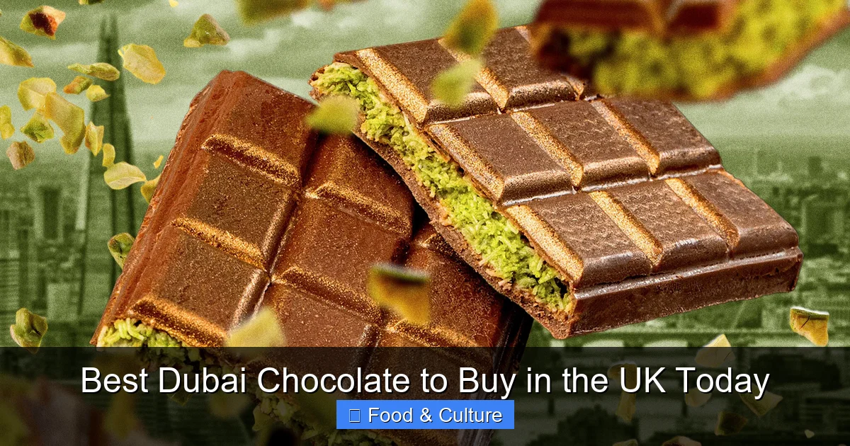 Best Dubai Chocolate to Buy in the UK Today