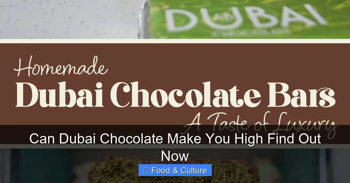 Can Dubai Chocolate Make You High Find Out Now