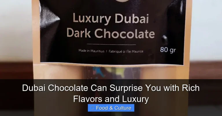 Dubai Chocolate Can Surprise You with Rich Flavors and Luxury