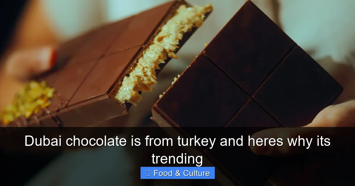 Dubai chocolate is from turkey and heres why its trending