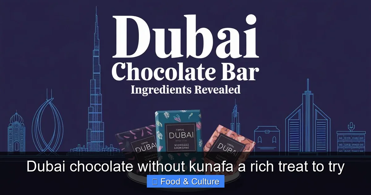 Dubai chocolate without kunafa a rich treat to try