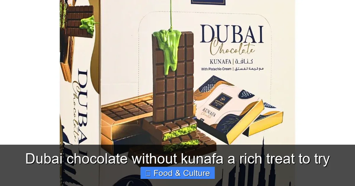Dubai chocolate without kunafa a rich treat to try