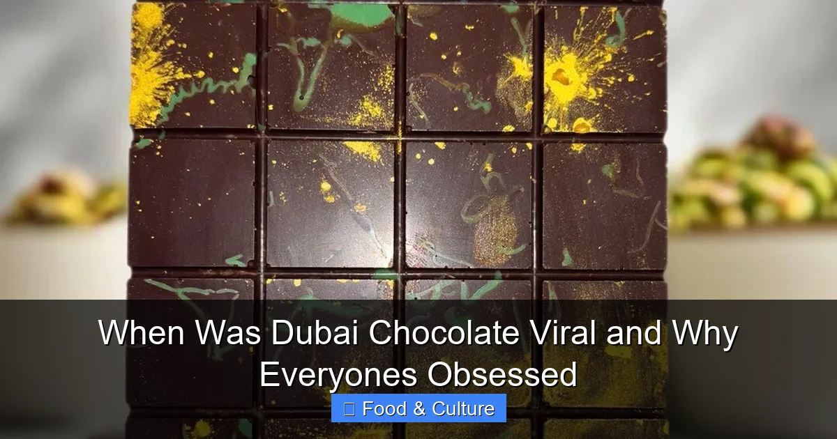 When Was Dubai Chocolate Viral and Why Everyones Obsessed