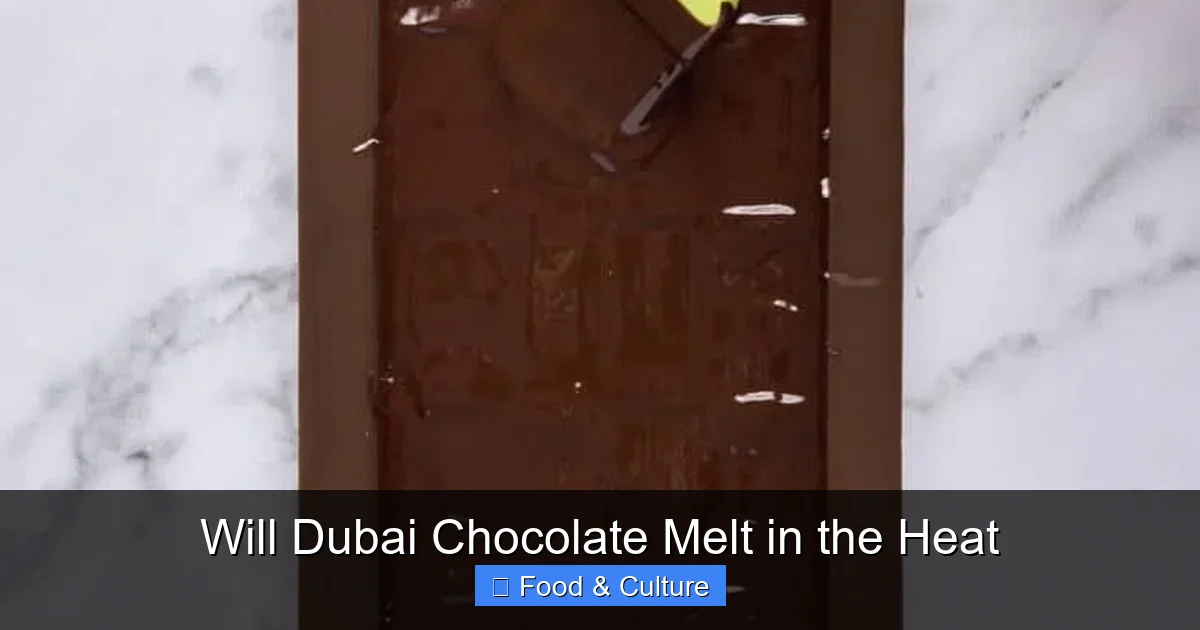 Will Dubai Chocolate Melt in the Heat